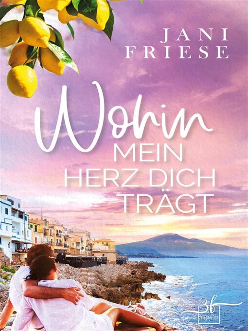 Title details for Wohin mein Herz dich trägt by Jani Friese - Wait list